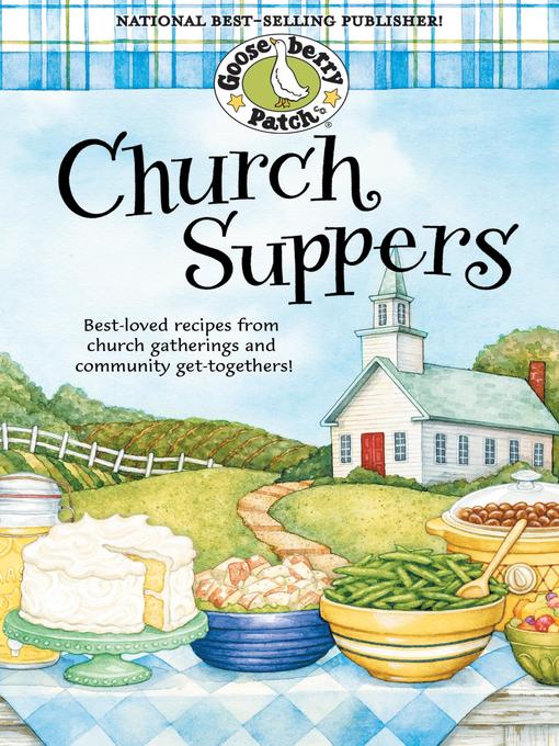Title details for Church Suppers Cookbook by Gooseberry Patch - Available